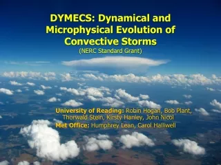 DYMECS: Dynamical and Microphysical Evolution of Convective Storms (NERC Standard Grant)
