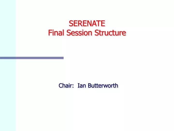 serenate final session structure