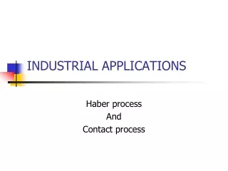 INDUSTRIAL APPLICATIONS