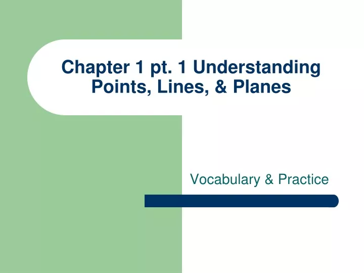 chapter 1 pt 1 understanding points lines planes
