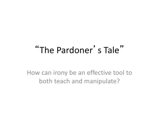 “ The Pardoner ’ s Tale ”