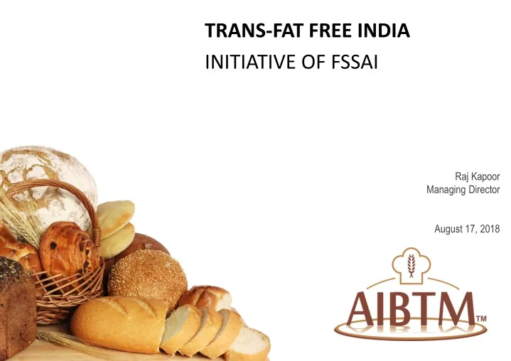 trans fat free india initiative of fssai