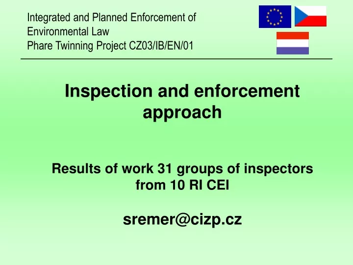 inspection and enforcement approach results
