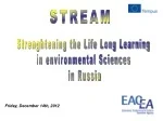Strengthening Life-Long Learning in Environmental Sciences: Training Programs in Russia - slide 1