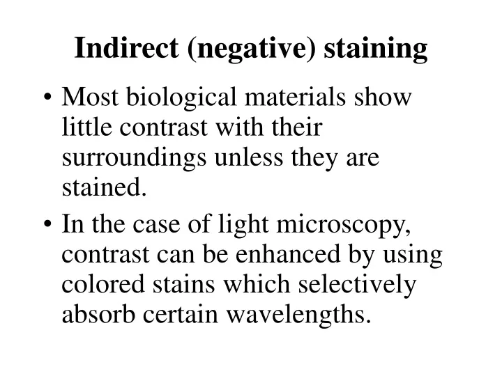 indirect negative staining