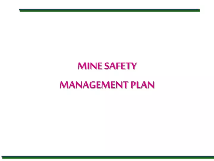 mine safety management plan