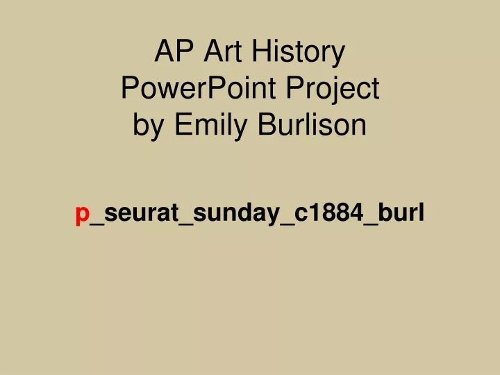 ap art history powerpoint project by emily burlison