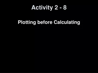Activity 2 - 8