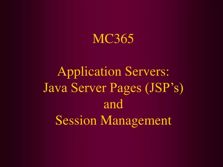 mc365 application servers java server pages jsp s and session management