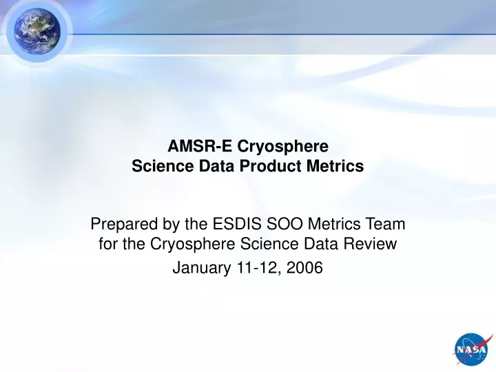 amsr e cryosphere science data product metrics