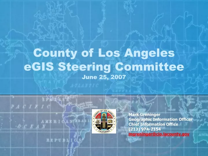 county of los angeles egis steering committee june 25 2007