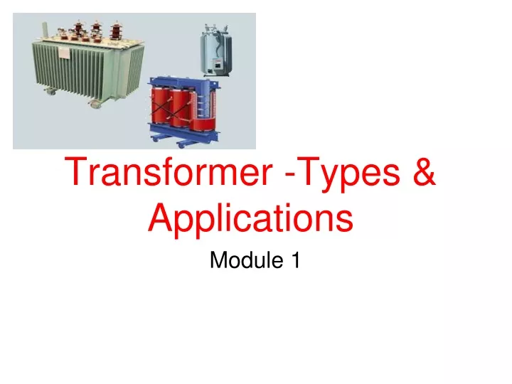 transformer types applications