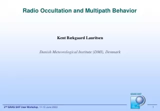 Radio Occultation and Multipath Behavior
