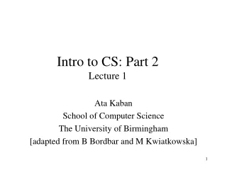 Intro to CS: Part 2 Lecture 1