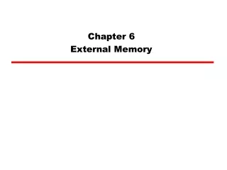 Chapter 6 External Memory