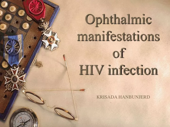 ophthalmic manifestations of hiv infection