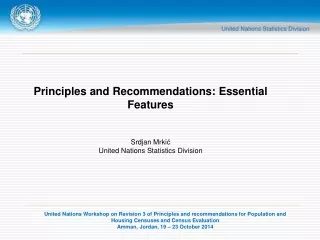 Principles and Recommendations: Essential Features Srdjan Mrki ć