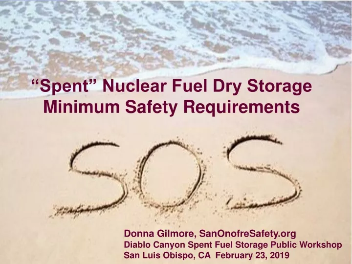 spent nuclear fuel dry storage minimum safety requirements