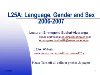 L25A: Language, Gender and Sex 2006-2007