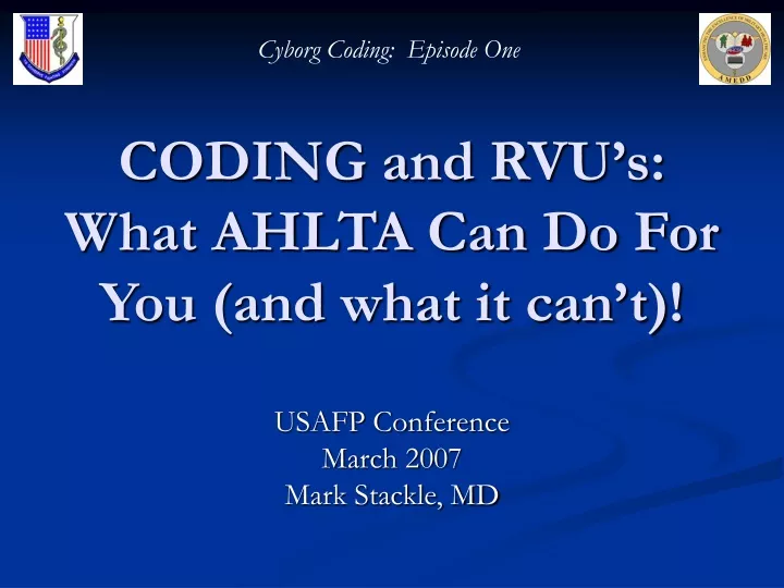coding and rvu s what ahlta can do for you and what it can t