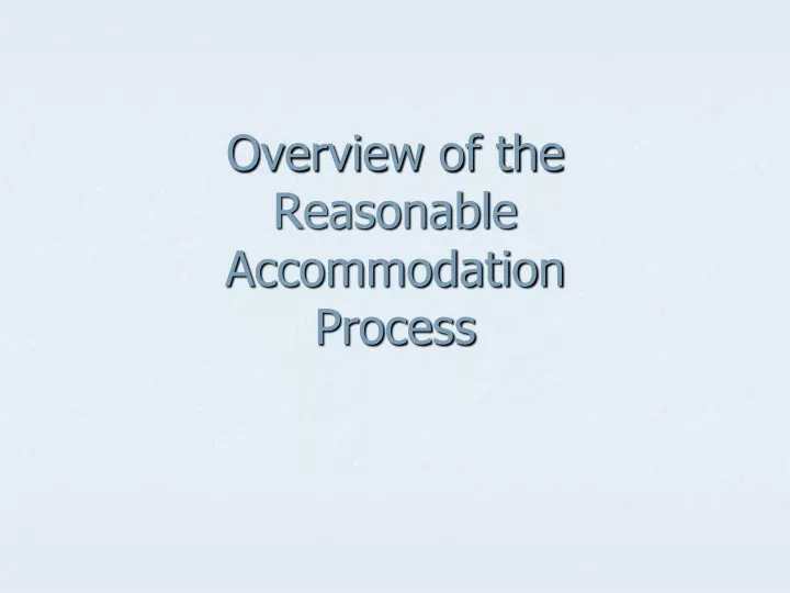 overview of the reasonable accommodation process