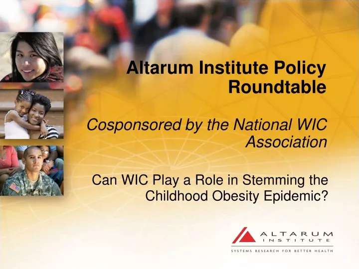 altarum institute policy roundtable cosponsored by the national wic association