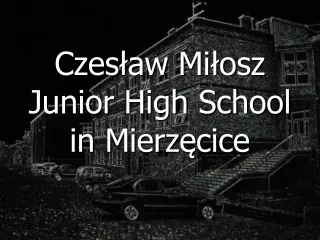 Czesław Miłosz Junior High School in Mierzęcice