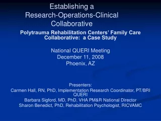 Establishing a  Research-Operations-Clinical Collaborative