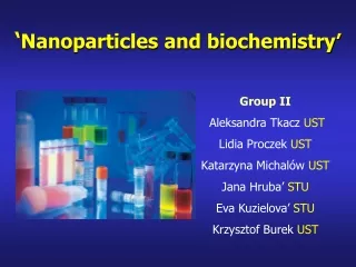 ‘ Nanoparticles and biochemistry’