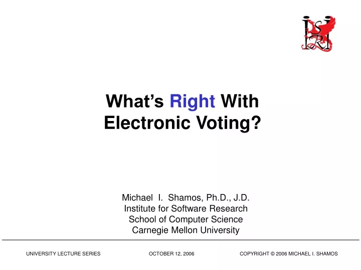 what s right with electronic voting