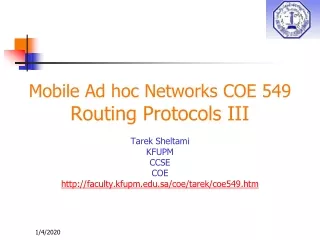 Mobile Ad hoc Networks COE 549 Routing Protocols III