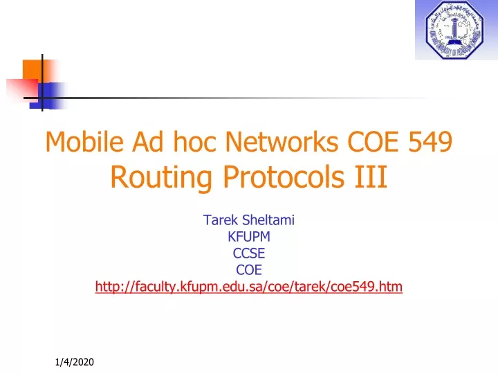 mobile ad hoc networks coe 549 routing protocols iii