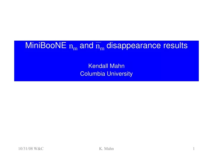 miniboone n m and n m disappearance results