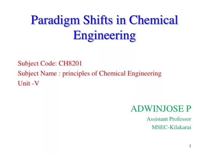 paradigm shifts in chemical engineering