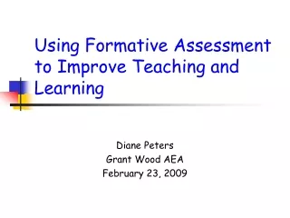 Using Formative Assessment to Improve Teaching and Learning