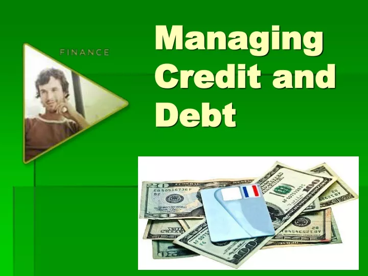 managing credit and debt