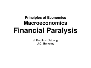 Principles of Economics Macroeconomics Financial Paralysis