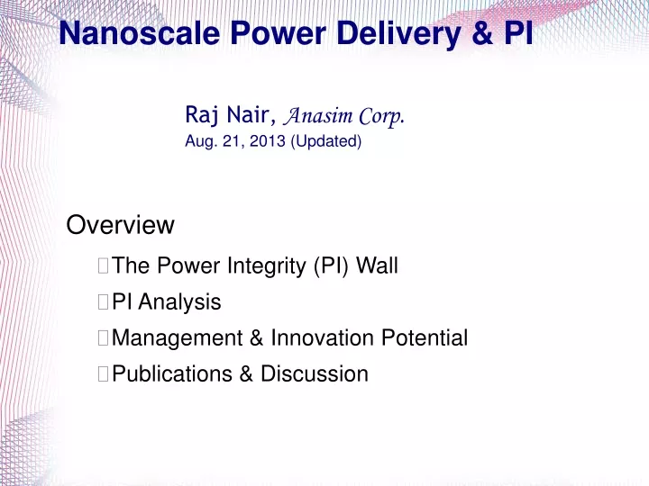 nanoscale power delivery pi