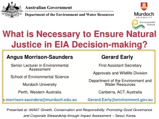 What is Necessary to Ensure Natural Justice in EIA Decision-making?