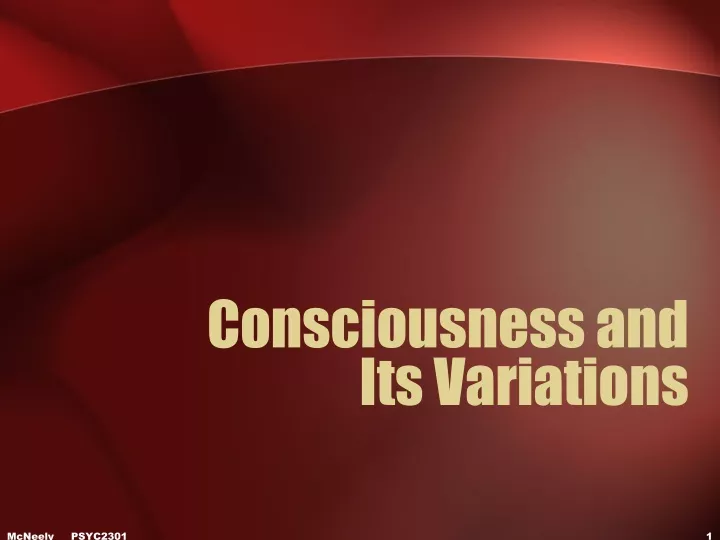 consciousness and its variations
