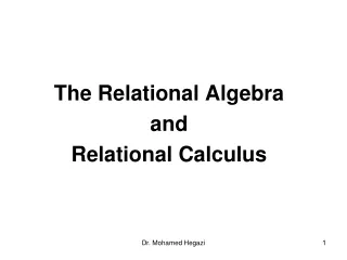 The Relational Algebra  and  Relational Calculus