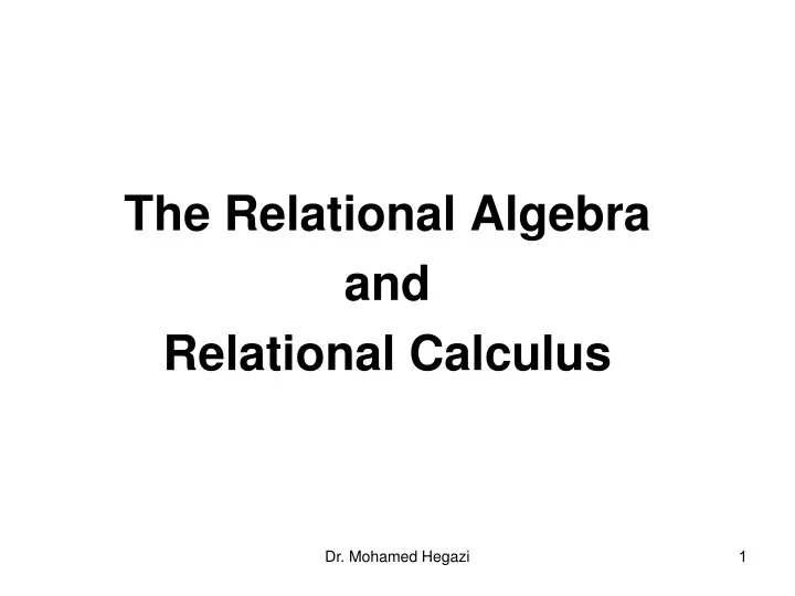 the relational algebra and relational calculus