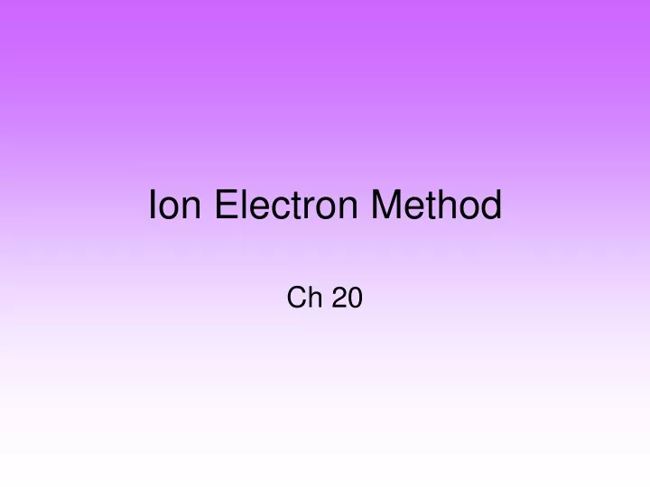 ion electron method