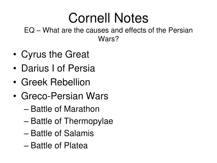 cornell notes eq what are the causes and effects of the persian wars