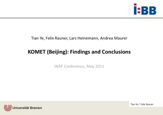 Tian Ye, Felix Rauner, Lars Heinemann, Andrea Maurer KOMET (Beijing): Findings and Conclusions