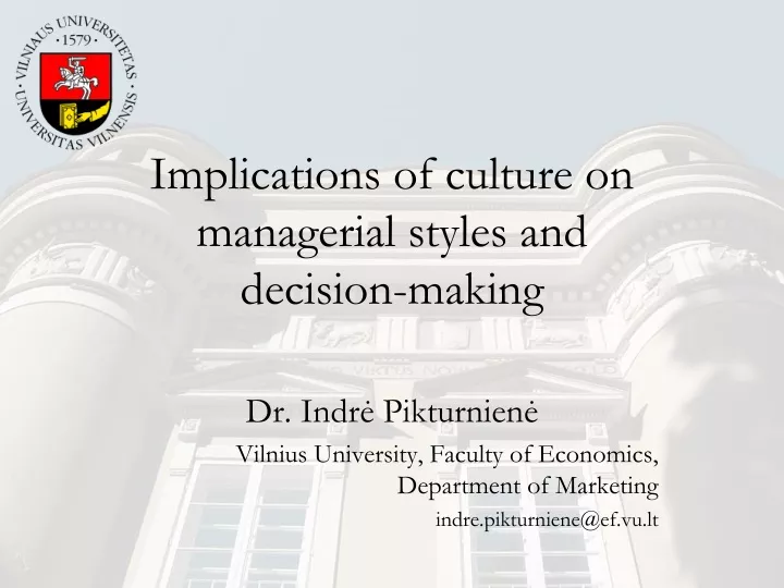 implications of culture on managerial styles and decision making
