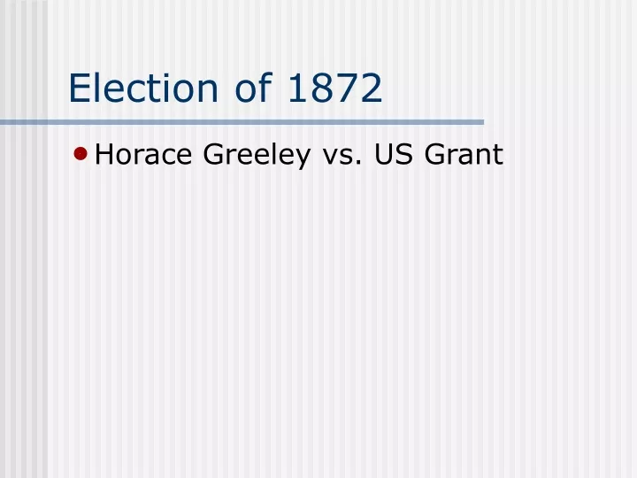 election of 1872
