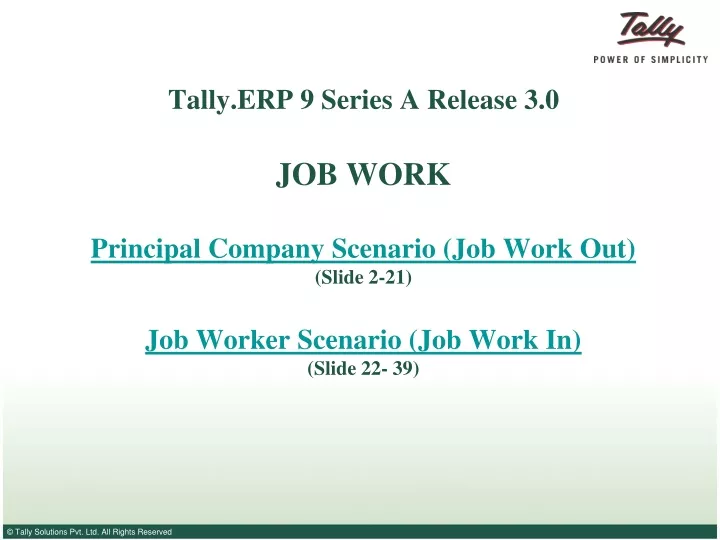 tally erp 9 series a release 3 0 job work