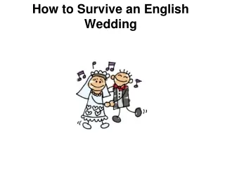 How to Survive an English Wedding