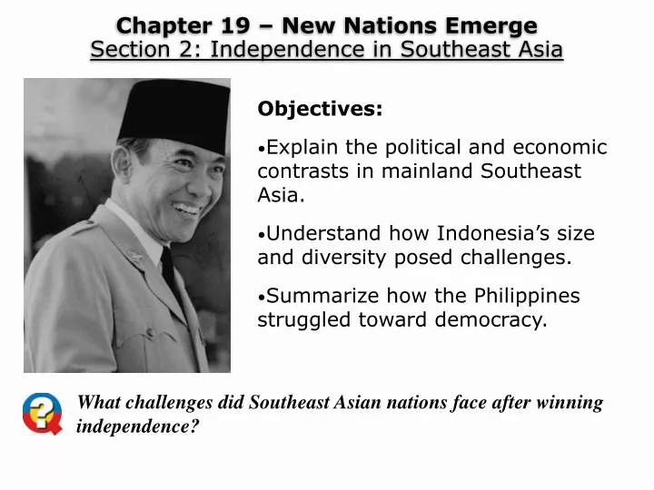 chapter 19 new nations emerge section 2 independence in southeast asia